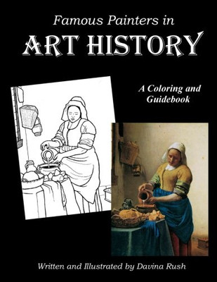 Famous Painters in Art History: an educational coloring book