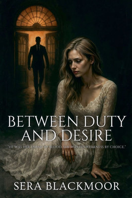 Between Duty and Desire