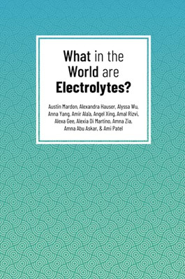 What In The World Are Electrolytes?