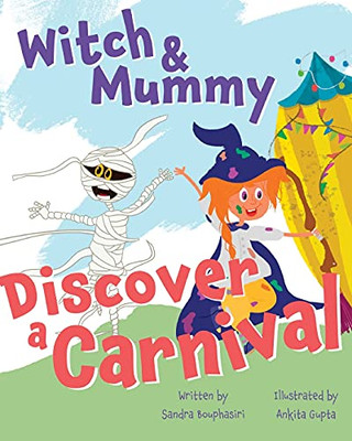 Witch And Mummy Discover A Carnival