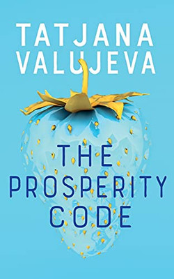 The Prosperity Code - 9781913962586