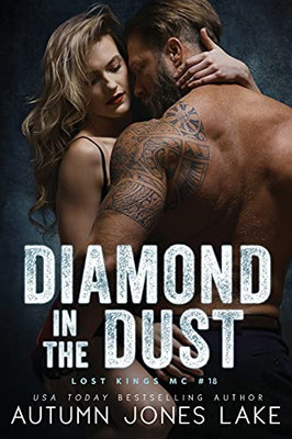 Diamond In The Dust (Lost Kings Mc)