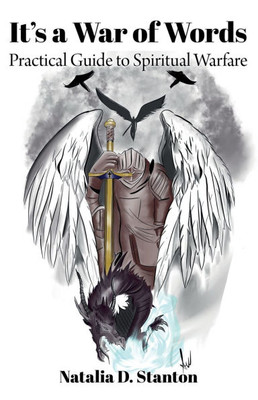 It's a War of Words: Practical Guide to Spiritual Warfare