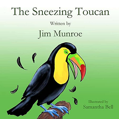 The Sneezing Toucan - 9781951472948