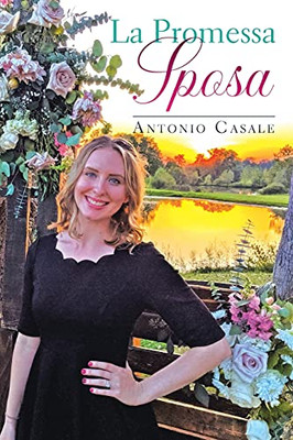 La Promessa Sposa (Italian Edition)