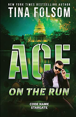 Ace On The Run (Code Name Stargate)