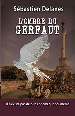 L'Ombre Du Gerfaut (French Edition)