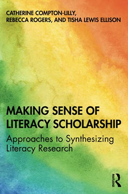 Making Sense Of Literacy Scholarship