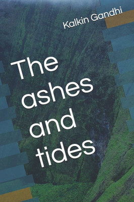 The ashes and tides