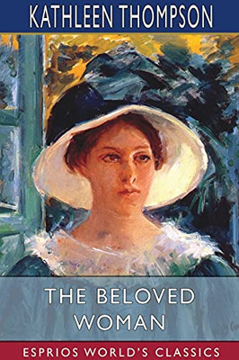 The Beloved Woman (Esprios Classics)