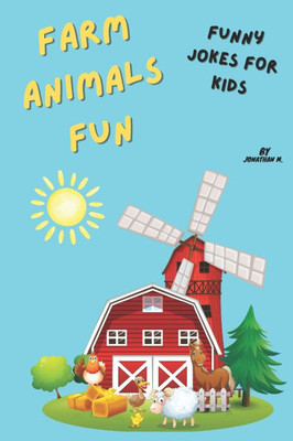 Farm Animals Fun: Fun animals jokes for kids