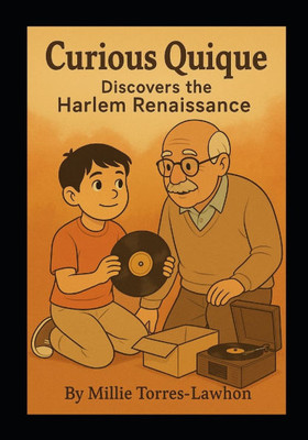 Curious Quique Discovers The Harlem Renaissance