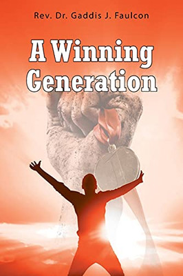 A Winning Generation - 9781098080266