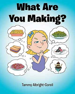 What Are You Making? - 9781098084639