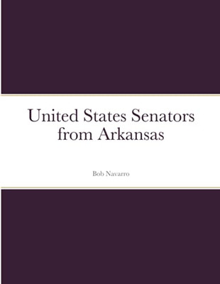 United States Senators From Arkansas