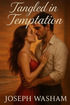 Tangled in Temptation - 9798281032704