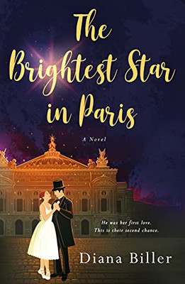 The Brightest Star In Paris: A Novel