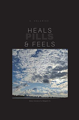 Heals, Feels & Pills - 9781388287108