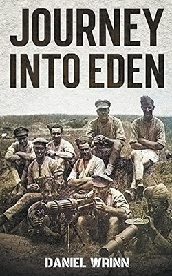 Journey Into Eden (Great War Series)