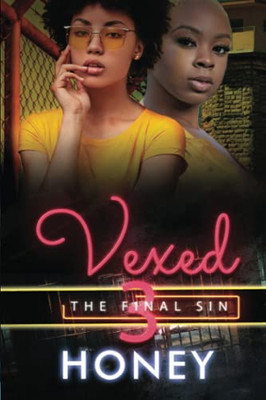 Vexed 3: The Final Sin (King Family)