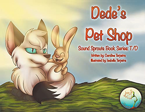 Dede'S Pet Shop (Sound Sprouts Book)