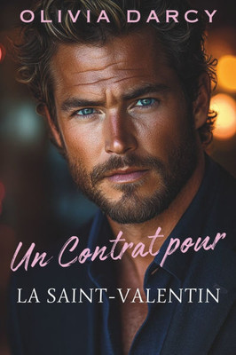 Un contrat pour la Saint-Valentin: Faux couple et vraie surprise pour la Saint-Valentin