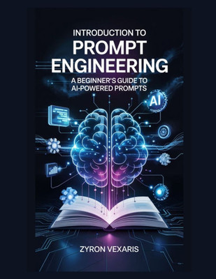 Introduction to Prompt Engineering: A Beginner's Guide to AI-Powered Prompts