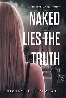 Naked Lies The Truth - 9781665703413