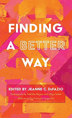 Finding A Better Way - 9781666705034