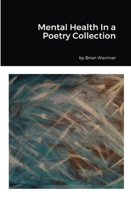Mental Health In A Poetry Collection