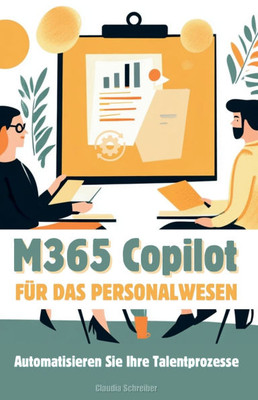 M365 Copilot für HR: Automatisieren Sie Ihre Talentprozesse