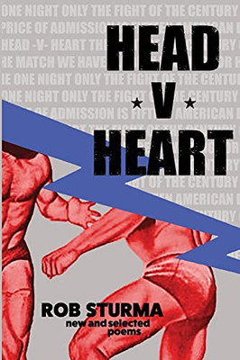 Head V Heart: New And Selected Poems