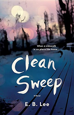 Clean Sweep: A Novel - 9781736456019
