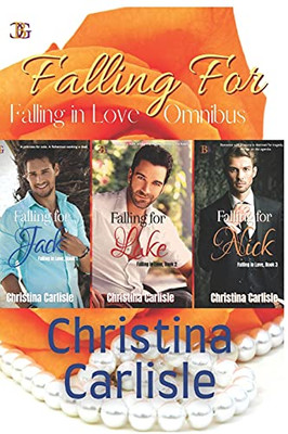 Falling For: Falling In Love Omnibus