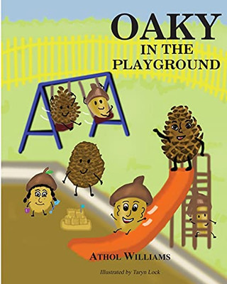 Oaky In The Playground (Oaky Series)