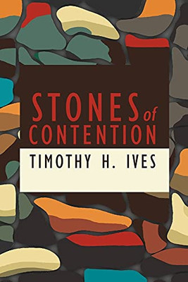 Stones Of Contention - 9781943003549