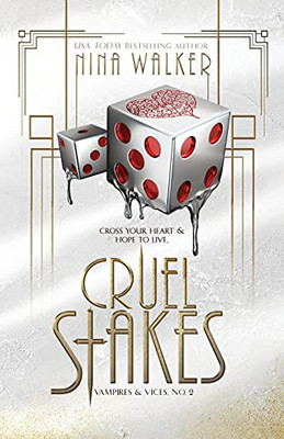 Cruel Stakes: Vampires & Vices No. 2