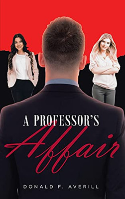 A Professor'S Affair - 9781954941533