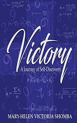 Victory: A Journey Of Self-Discovery