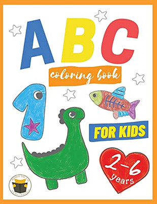 Abc Coloring Book For Kids 2-6 Years