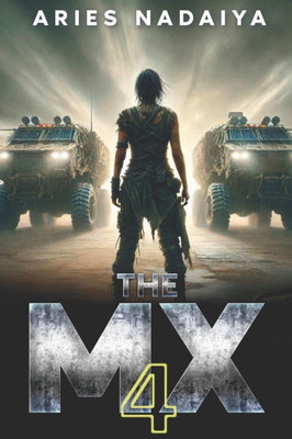 The MX 4