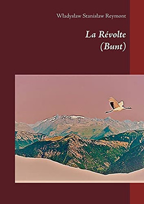 La Rã©Volte: (Bunt) (French Edition)