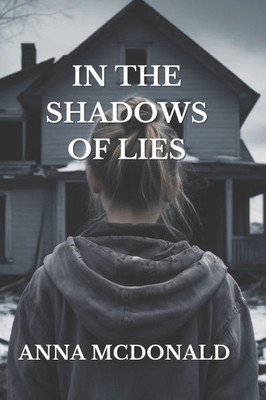 In the Shadow of Lies In the Shadow of Lies