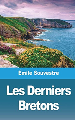 Les Derniers Bretons (French Edition)