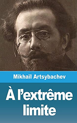Ã L'Extrãªme Limite (French Edition)