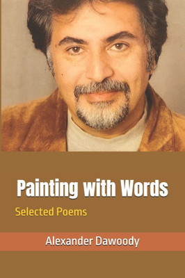Painting with Words: Selected Poems