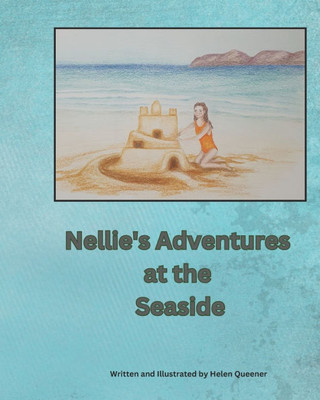 Nellie's Adventures at the Seaside