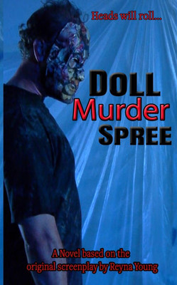 Doll Murder Spree: The Novelization