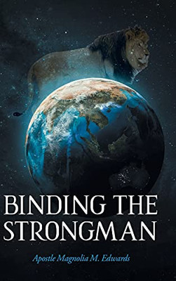 Binding The Strongman - 9781098091231