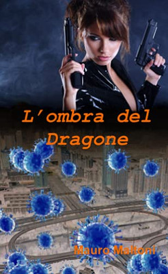 L'Ombra Del Dragone (Italian Edition)
